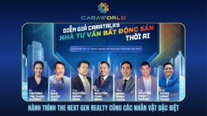 Hành trình THE NEXT GEN REALTY cùng các nhân vật đặc biệt