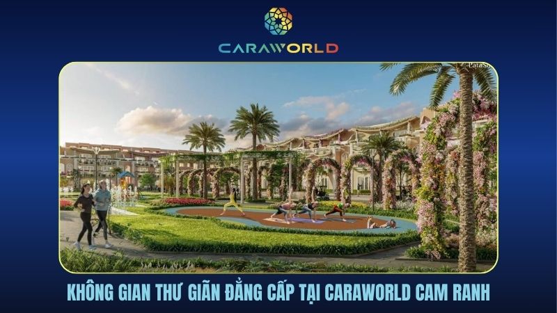 Không gian thư giãn đẳng cấp tại Caraworld Cam Ranh