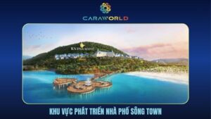 Khu vực phát triển nhà phố Sông Town